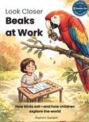 Look Closer: Beaks at Work