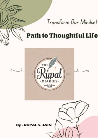 Transform Our  Mindset - Path to Thoughtful Life