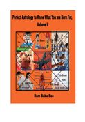 Perfect Astrology to Know What You are Born For, Volume II