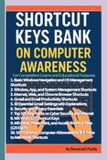 Short-Cut Keys Bank on Computer Awareness-for Competitive Exams and Office Use