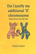 Do I Justify My Additional 'X' Chromosome