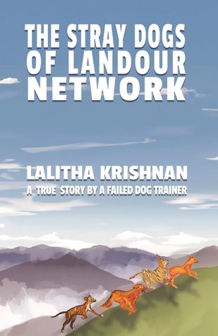The Stray Dogs of Landour Network