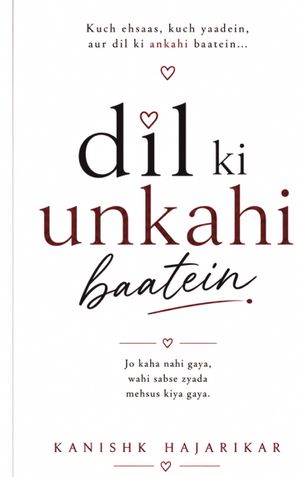 DIL KI UNKAHIEN BAATEIN