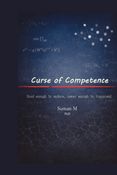 Curse of Competence