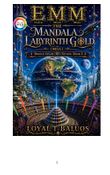EMM (Earth) (Moon) (Mars) The Mandala Labyrinth Gold (MLG) Middle Grade (MG) Edition (Book-2)