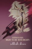 Euthanasia Right to die with dignity