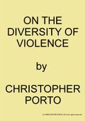 On the Diversity of Violence
