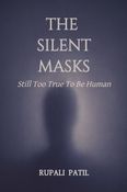 THE SILENT MASKS
