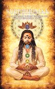 SUPERHUMAN: Unlearn and relearn to unlock your sacred divine dormant supernatural energy 5x8