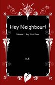 Hey Neighbour Volume I