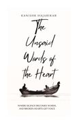 THE UNSAID WORDS OF THE HEART