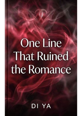 One Line That Ruined The Romance