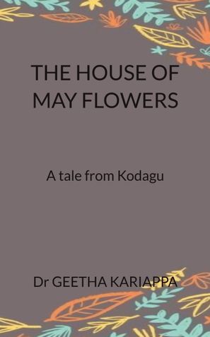 THE HOUSE OF MAY FLOWERS