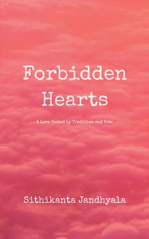 Forbidden Hearts - A Love tested by Tradition and Fate