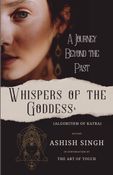 Whispers of Goddess: A journey beyond the past