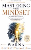 Mastering Your Mindset