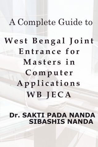 A Complete Guide to West Bengal Joint Entrance for Masters in Computer Applications WB JECA