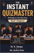 THE INSTANT QUIZMASTER - BOOK 1 (Beginners)