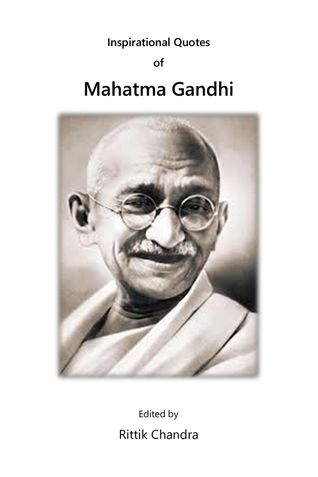 Inspirational Quotes of Mahatma Gandhi