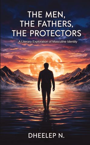 The Men, The Fathers, The Protectors