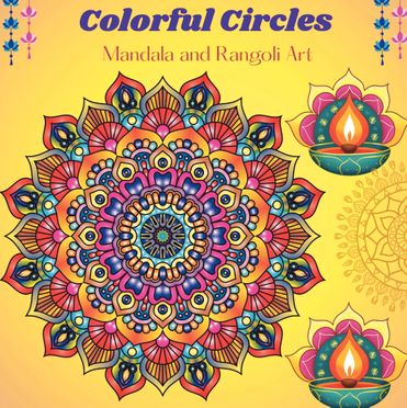 Colorful Circles: Mandala and Rangoli Art
