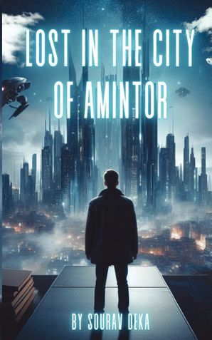Lost in the city of Amintor (Indian Edition)