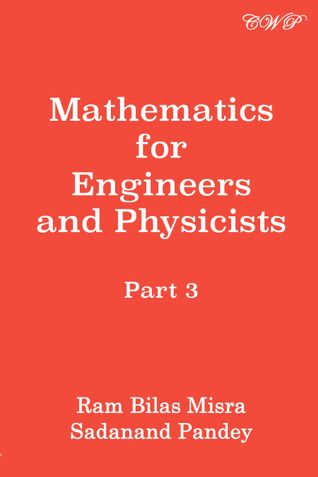 Mathematics for Engineers and Physicists, Part 3