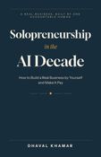 Solopreneurship in the AI Decade