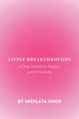 Little Breakthroughs