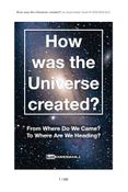 How was the Universe created?