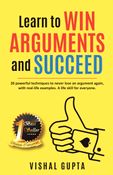 Learn to Win Arguments and Succeed