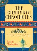 THE CHANAKYA CHRONICLES