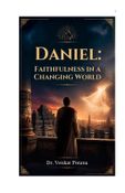 Daniel: Faithfulness in a Changing World