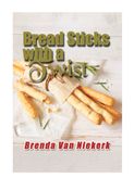 Bread Sticks with a Twist