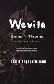 Wevita: From Bones to Thrones