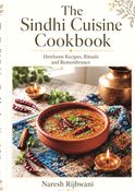 The Sindhi Cuisine Cookbook
