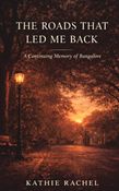 The Roads That Led Me Back