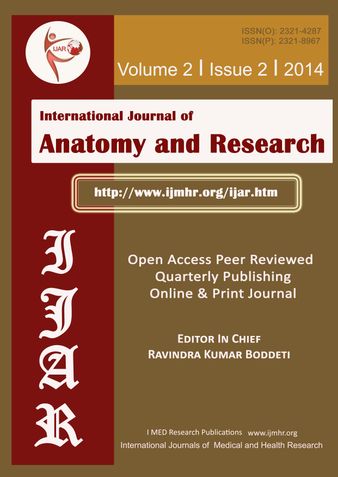 International Journal of Anatomy and Research; Volume 2 Issue; 2; 2014