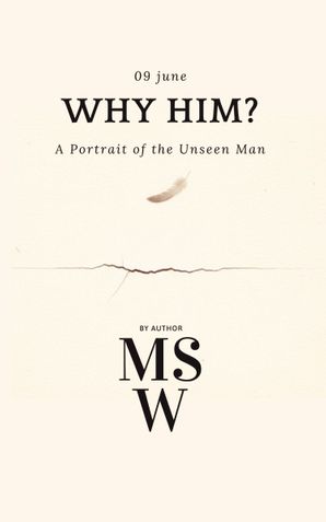 Why him?