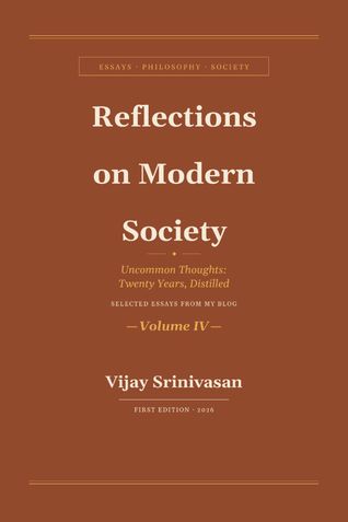 Reflections on Modern Society - Volume IV