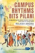 Campus Rhythms BITS PiLANI (BITS76 GJR Edition)