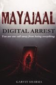 MAYAJAAL - Digital Arrest