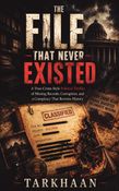 The File That Never Existed