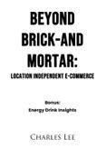 Beyond Brick-and-Mortar: Location Independent Ecommerce