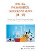 PRACTICAL PHARMACEUTICAL INORGANIC CHEMISTRY (BP110P)