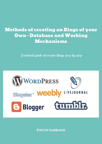Methods of Creating an Blogs of your Own - Database and Working Mechanisms