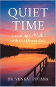Quiet Time: Learning to Walk with God Every Day