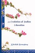 2.1 Evolution of Indian Education