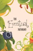 The Eventual Anthology