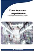 From Awareness to Empowerment: Consumer Protection Movement in India